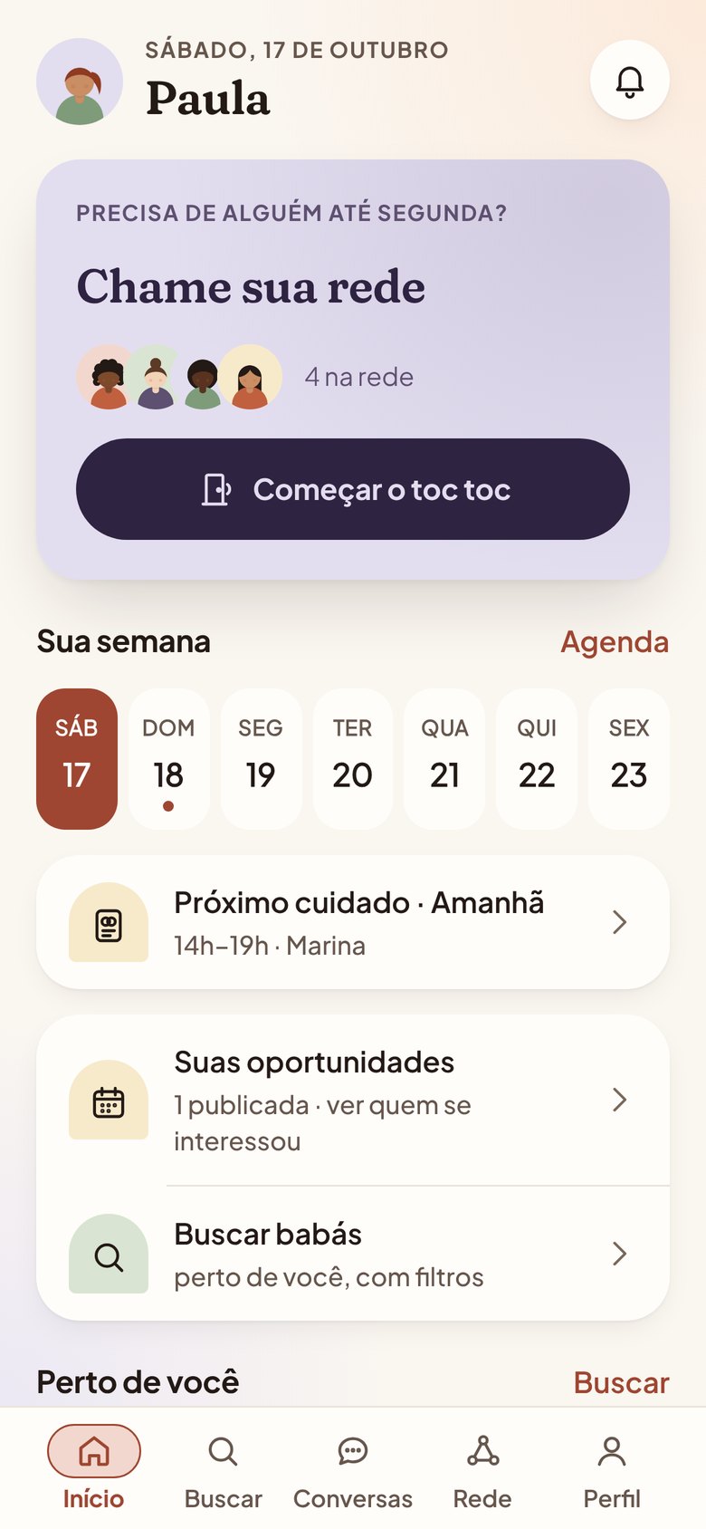 Tela do aplicativo: a Início da família, com o toc toc para chamar a rede e o próximo cuidado.